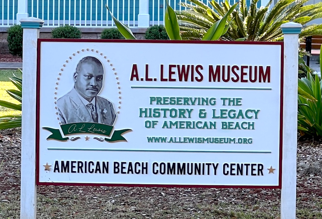 Renamed A. L. Lewis Museum, new sign at American Beach, FL. Photo by AmeliaIslandLiving.com